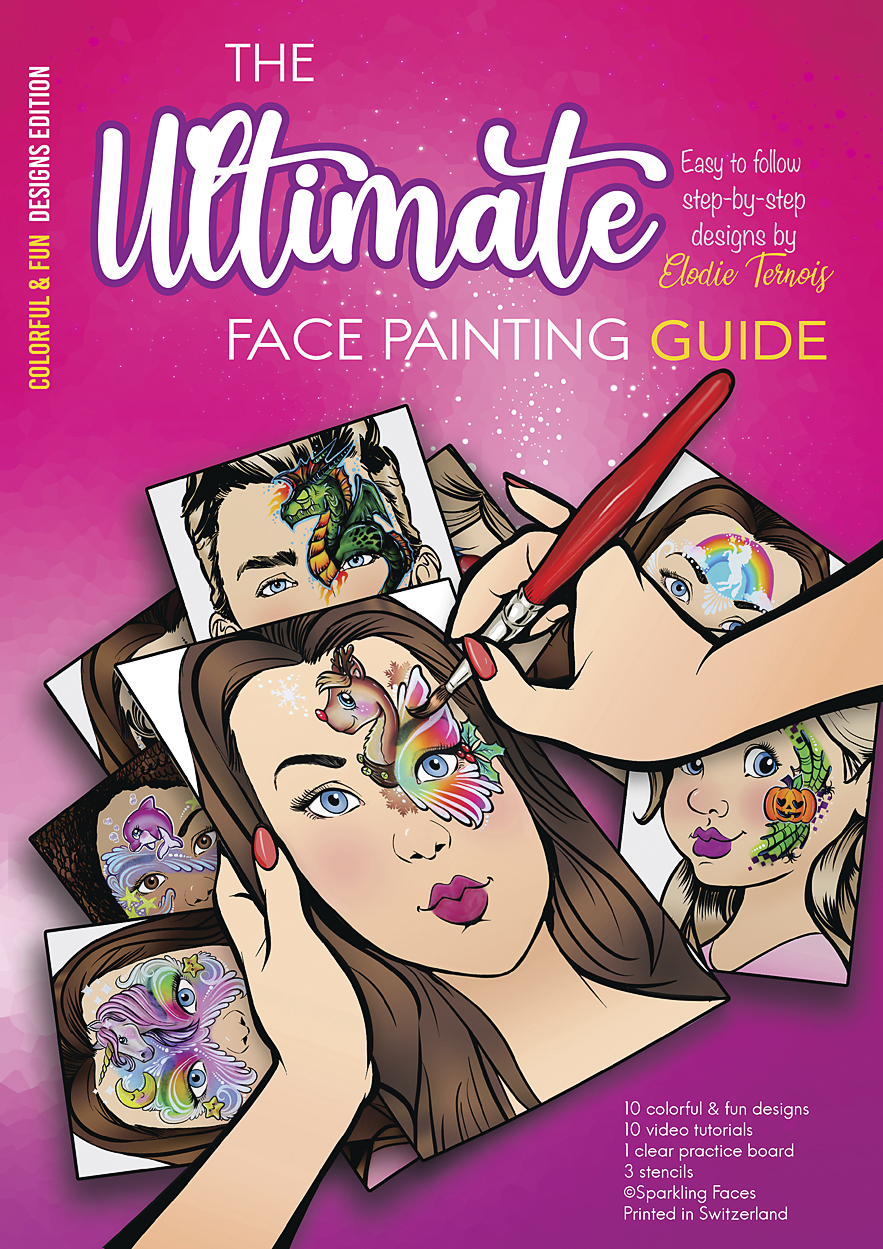 Picture of Sparkling Faces - The Ultimate Face Painting Guide - Colorful & Fun Designs by Elodie Ternois